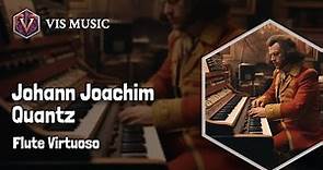Johann Joachim Quantz: Master of the Flute | Composer & Arranger Biography