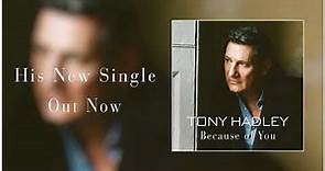 Tony Hadley - Because of You (Official Audio)