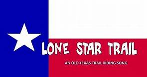 LONE STAR TRAIL - GREAT COWBOY SONG FOR KIDS TO SING ALONG WITH