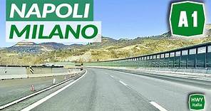 A1 Autostrada del Sole - Percorso completo | NAPOLI - MILANO