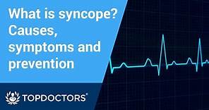 What is syncope? | Causes, symptoms, prevention