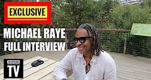 MICHAEL RAYE FULL INTERVIEW VIEWPHONIC TV