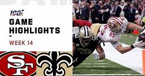 49ers vs. Saints Week 14 Highlights | NFL 2019