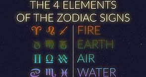 THE 4 ELEMENTS of the Zodiac Signs