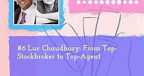 Michael Golab - Luc Chaudhary on How to Approach an Agent...
