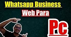 Whatsapp Business Web Para Pc - 𝐓𝐔𝐃𝐎 𝐒𝐎𝐁𝐑𝐄 𝐖𝐇𝐀𝐓𝐒𝐀𝐏𝐏 𝐁𝐔𝐒𝐒𝐈𝐍𝐄𝐒