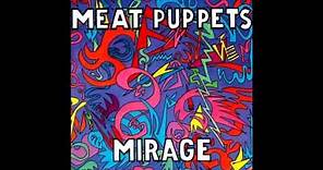 Meat Puppets - Mirage (1987) [Full Album]