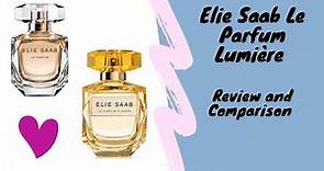 Elie Saab Le Parfum Lumière Review and Comparison | Perfume collection 2022