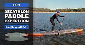 Test paddle gonflable 14' Expédition X900 Itiwit Decathlon.