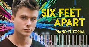 Alec Benjamin - Six Feet Apart | Piano Tutorial