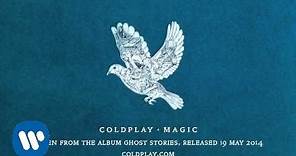 Coldplay - Magic (Official Audio)