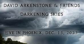 David Arkenstone & Friends - Darkening Skies ((LIVE))