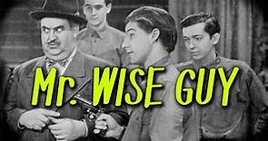 Mr. Wise Guy - Full Movie | Leo Gorcey, Bobby Jordan, Huntz Hall, Billy Gilbert, Joan Barclay