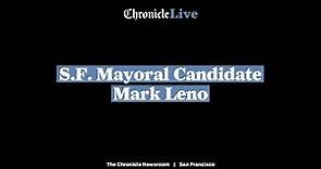 Chronicle Live: Mark Leno