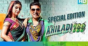 Khiladi 786 Movie | Special Edition | Akshay Kumar, Asin, Mithun Chakraborty, Raj Babbar