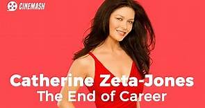 Catherine Zeta Jones, what happened to her career?