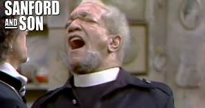 Reverend Fred Sanford in Action | Sanford and Son