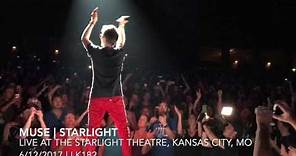 Muse - Starlight | Live at the Starlight Theatre, Kansas City, Mo 6/12/2017