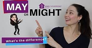 MAY and MIGHT - What's the difference? 5 simple steps