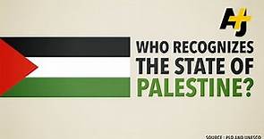 Who Recognizes The State Of Palestine?