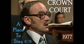 Crown Court (1977) Series 6, Ep 55 “A Place to Stay: Part 1/3" (Don Henderson) TV Courtroom Drama