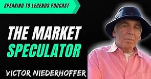 #9 Victor Niederhoffer – The Market Speculator