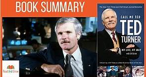Call Me Ted Autobiography By Ted Turner - (Animated Book Summary)