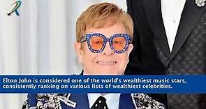 How Much Is Elton John Worth