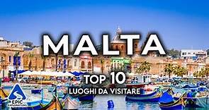MALTA: Top 10 Posti e Luoghi da Visitare | 4K Guida di Viaggio