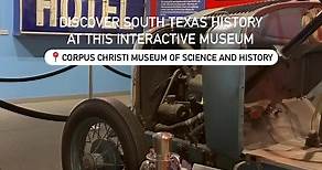Discover South Texas history at the 📍Corpus Christi Museum of Science and History | Visit Corpus Christi