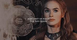 margaret of anjou - the red queen [historical fancast]