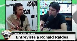 Entrevista a Ronald Raldes - Gente de Fútbol Radio