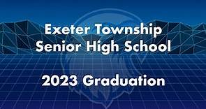 2023 Exeter Township Senior High School Graduation Ceremony