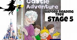 Castle Adventure - Oxford Reading Tree stage 5 | Castle Adventure story | Witches story