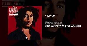 Roots (1986) - Bob Marley & The Wailers