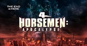 4 Horsemen: Apocalypse - Official Trailer