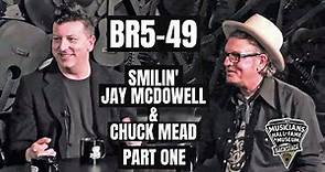 BR5-49. Smilin' Jay McDowell & Chuck Mead. Musicians Hall of Fame Backstage, Part One.