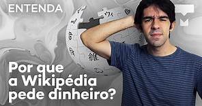 Entenda: por que a Wikipédia pede dinheiro? O site corre o risco de ACABAR!?