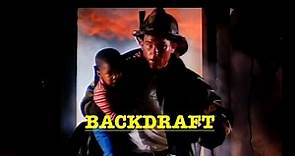 BACKDRAFT Movie Trailer