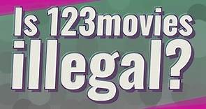 Is 123movies illegal?
