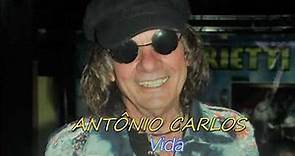 ANTONIO CARLOS - VIDA