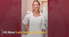 Lady Gabriella Windsor