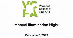 Vermont College of Fine Arts - Annual Illumination Night 12/5/2023