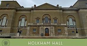 HOLKHAM HALL HISTORIC HOUSE TOUR, home to the Earl of Leicester, with the grandest hall in England.