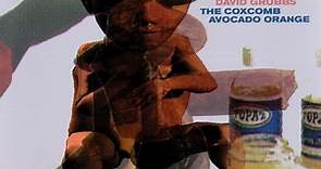 David Grubbs - The Coxcomb / Avocado Orange