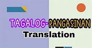 Tagalog- Pangasinan Translation | How to speak pangasinan | Leslie Mondero