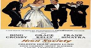 ASA 🎥📽🎬 High Society (1956) a film directed by Charles Walters with Bing Crosby, Grace Kelly, Frank Sinatra, Celeste Holm