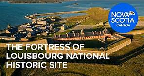 The Fortress of Louisbourg and National Historic Site