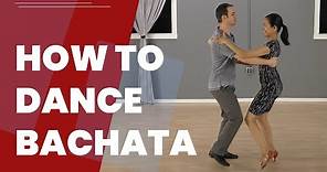 How To Dance Bachata For Beginners - The Basic Steps