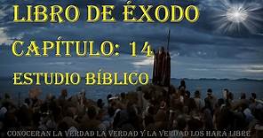 EXODO CAPÍTULO 14 ESTUDIO BIBLICO